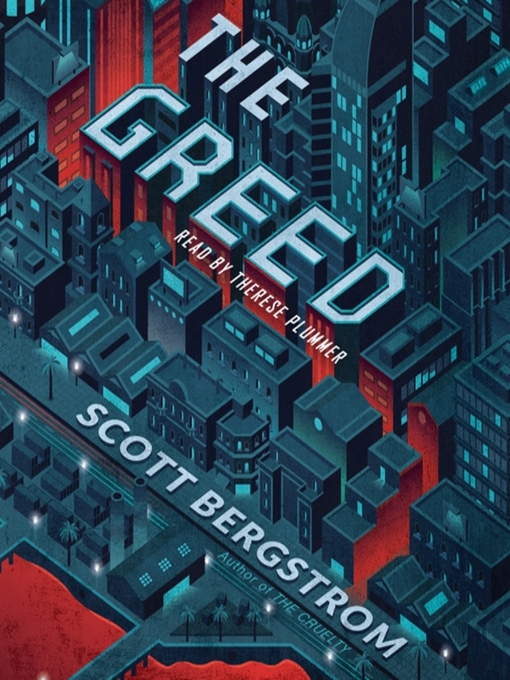 Title details for The Greed by Scott Bergstrom - Available